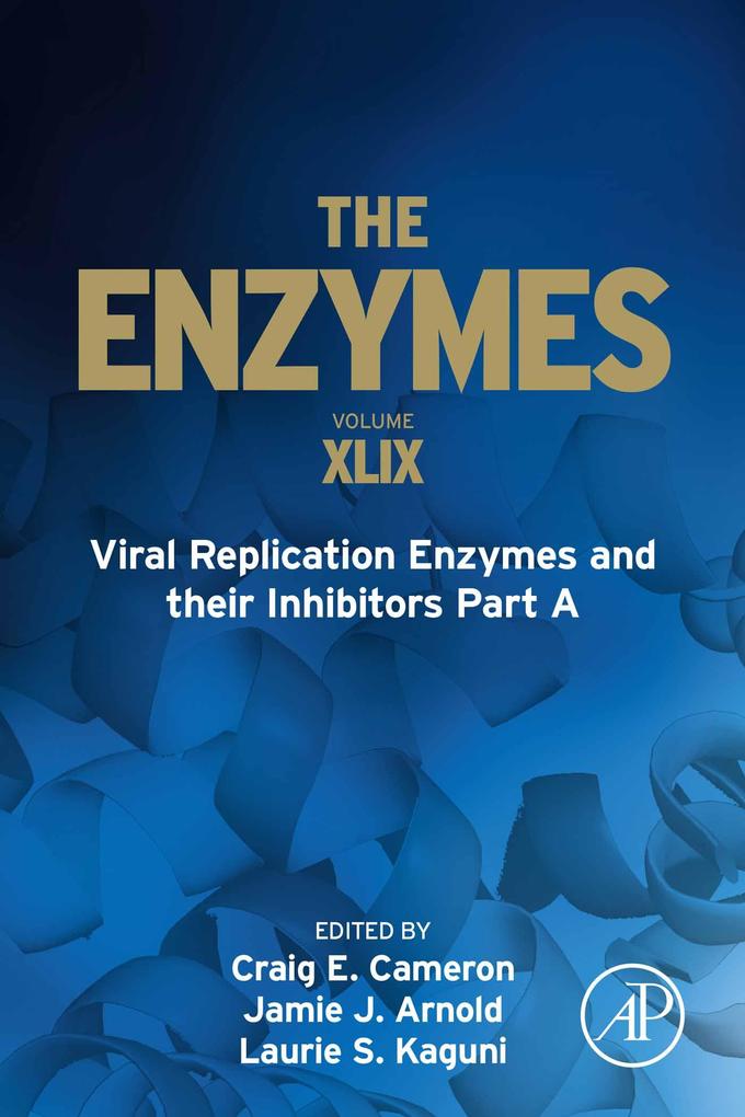 Viral Replication Enzymes and their Inhibitors Part A