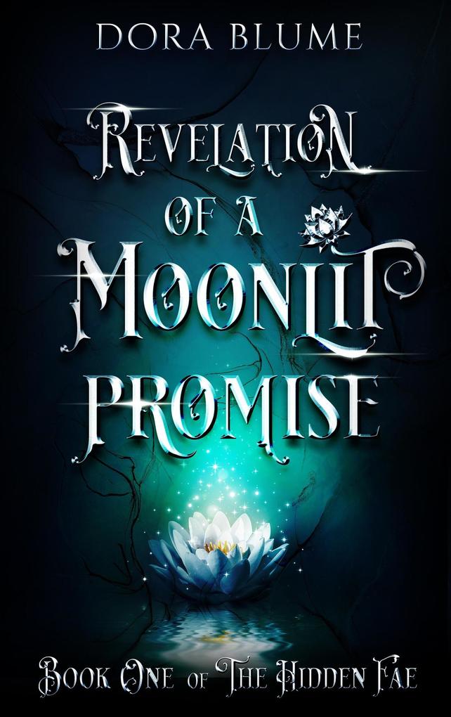 Revelation of a Moonlit Promise (Hidden Fae Series)