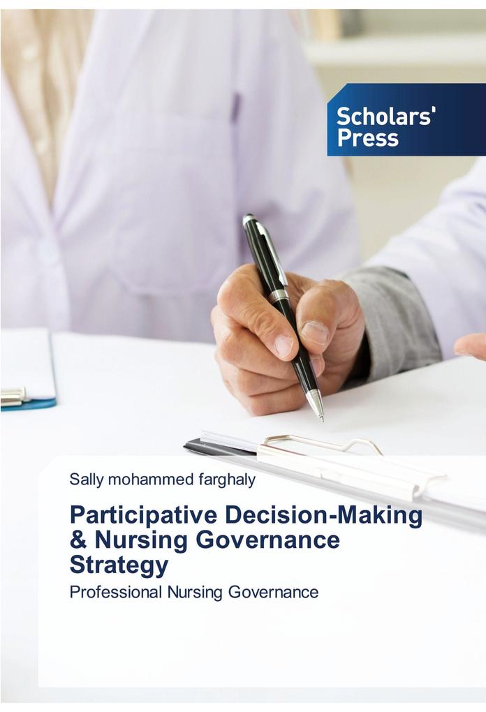 Participative Decision-Making & Nursing Governance Strategy