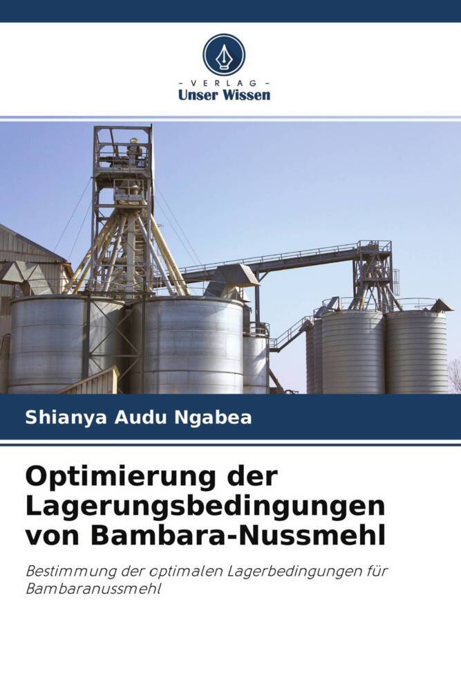 Optimierung der Lagerungsbedingungen von Bambara-Nussmehl