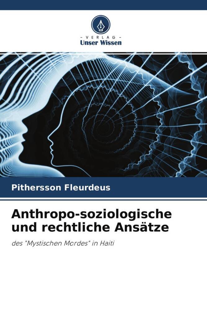 Anthropo-soziologische und rechtliche Ansätze