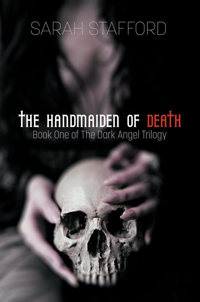 The Handmaiden of Death (The Dark Angel Trilogy #1)