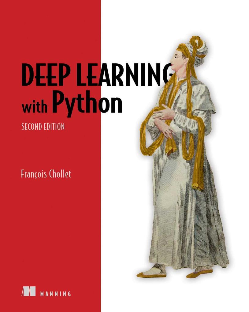 Simon + Schuster Llc Deep Learning With Python Second Edition