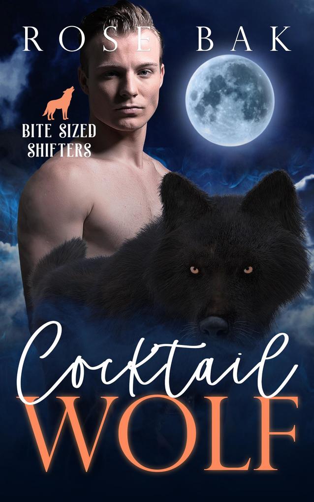 Cocktail Wolf (Bite-Sized Shifters #6)