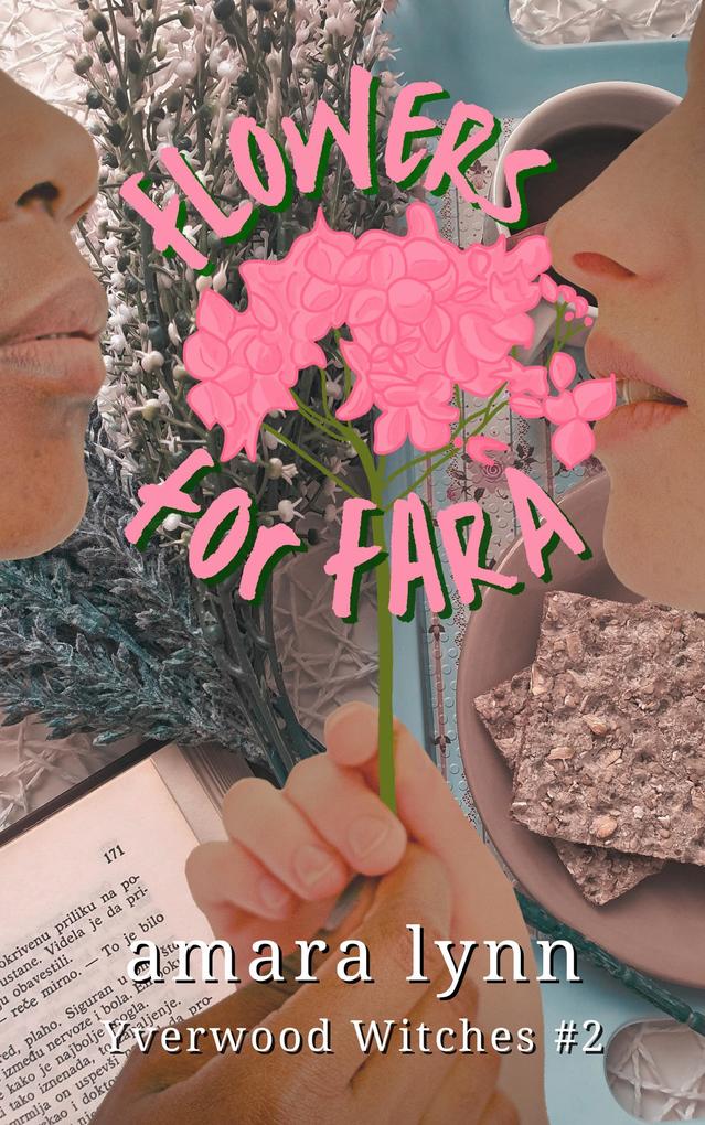 Flowers for Fara (Yverwood Witches #2)