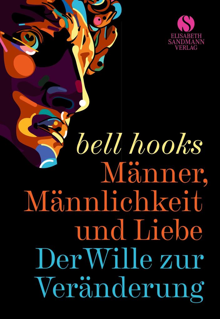 Männer Männlichkeit und Liebe