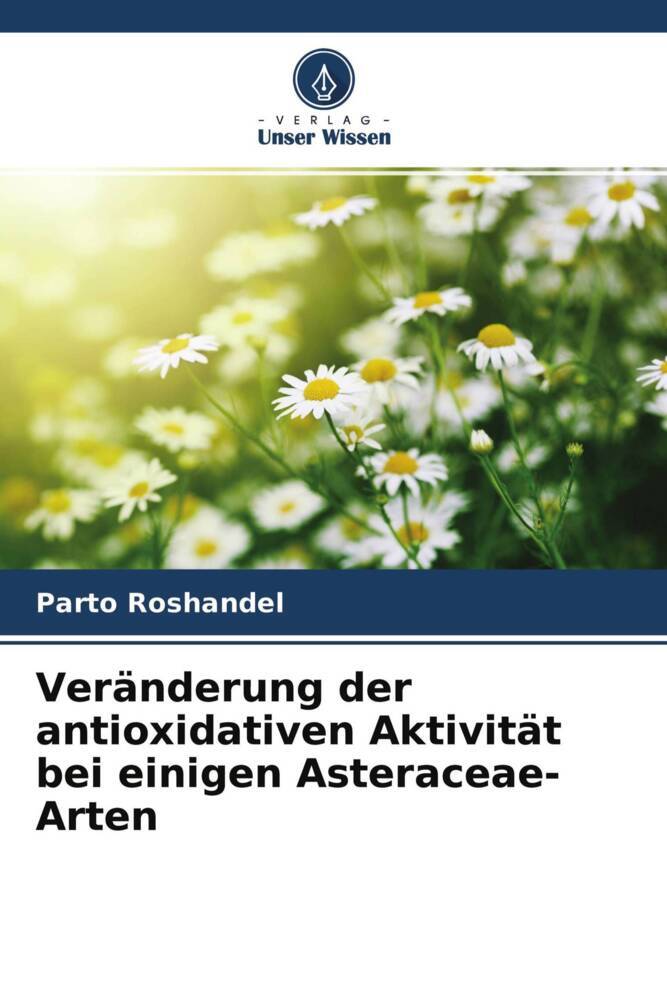 Veränderung der antioxidativen Aktivität bei einigen Asteraceae-Arten