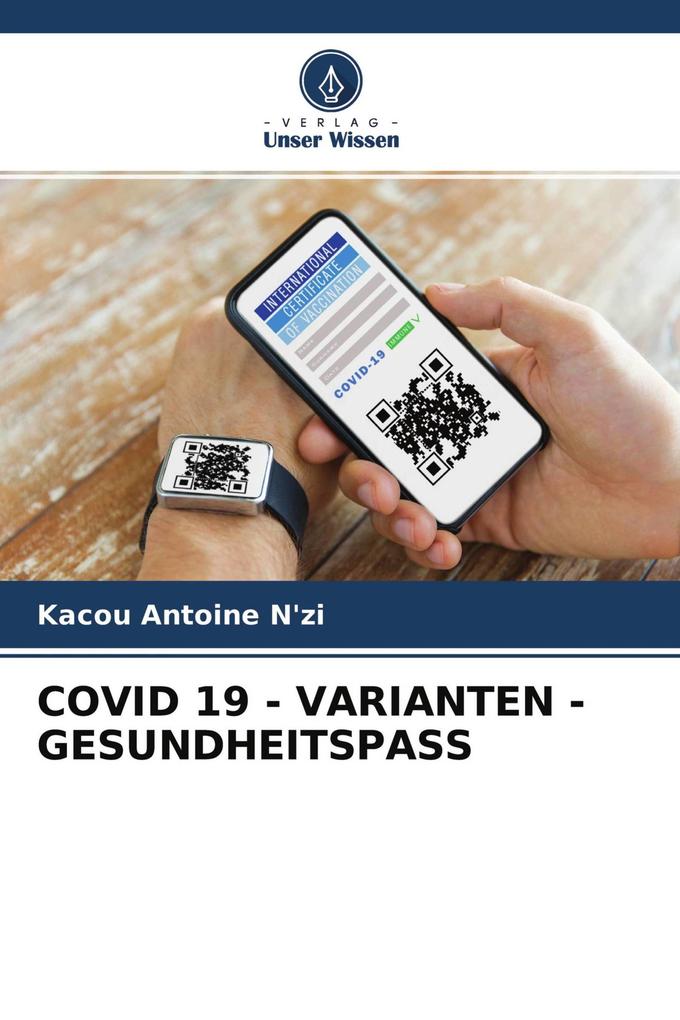 COVID 19 - VARIANTEN - GESUNDHEITSPASS