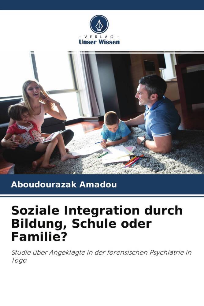 Soziale Integration durch Bildung Schule oder Familie?
