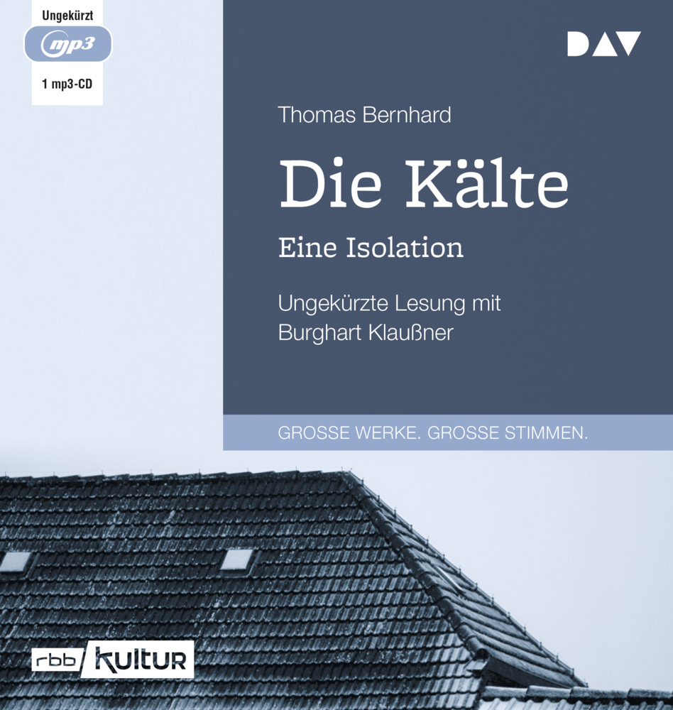 Die Kälte. Eine Isolation1 Audio-CD 1 MP3