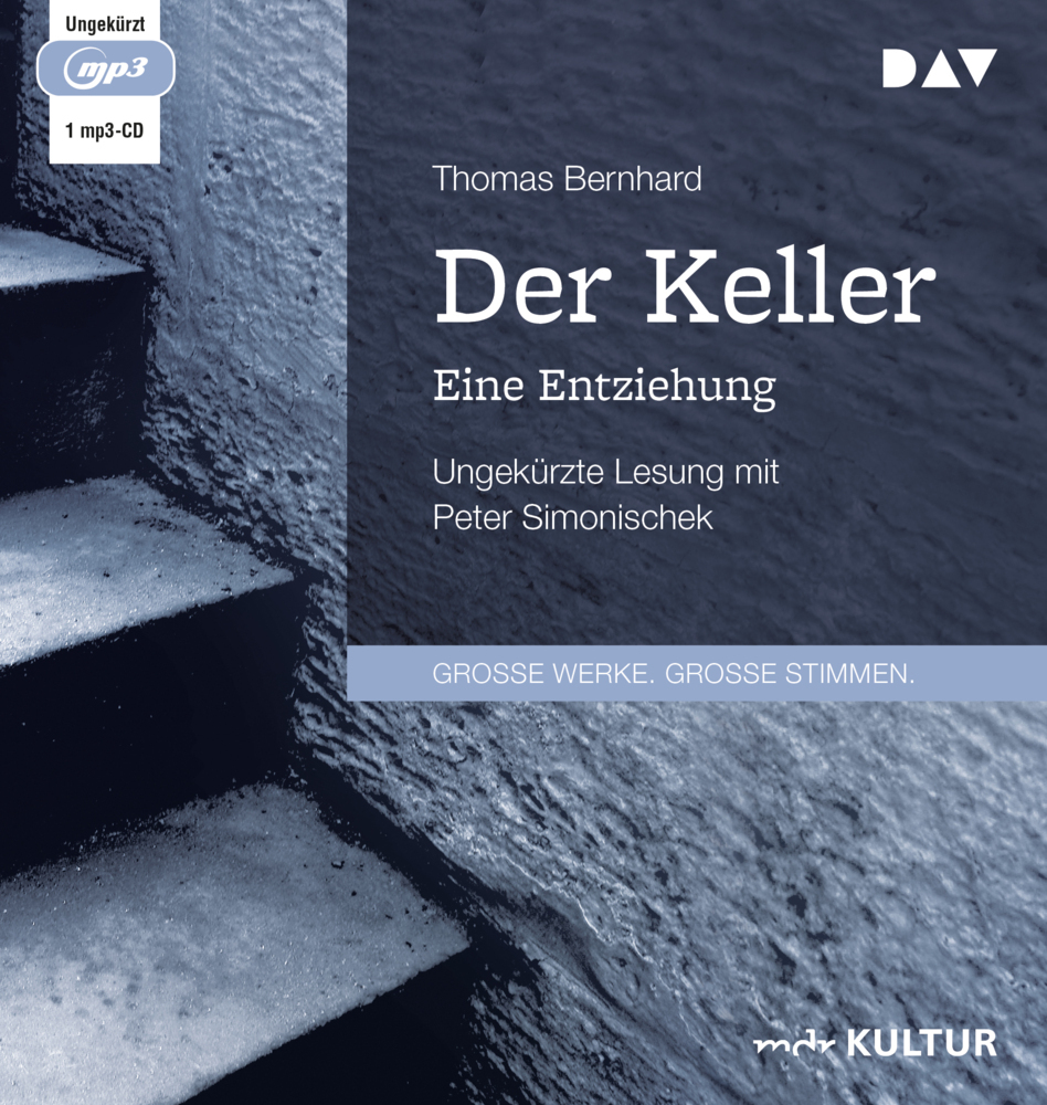Der Keller. Eine Entziehung1 Audio-CD 1 MP3