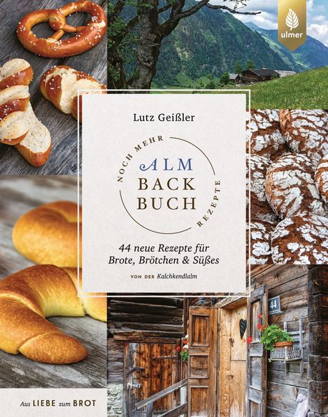 Ulmer Eugen Verlag Noch Mehr Almbackbuch-Rezepte