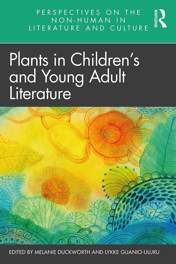 Plants in Children‘s and Young Adult Literature