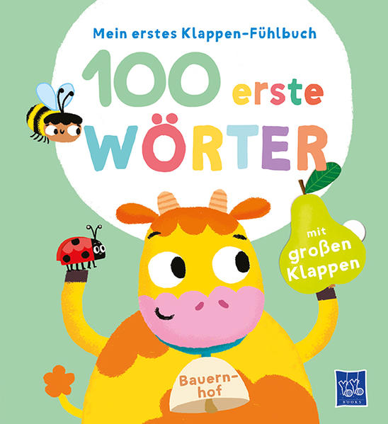 Image of Mein erstes Klappen-Fühlbuch - 100 erste Wörter - Bauernhoftiere