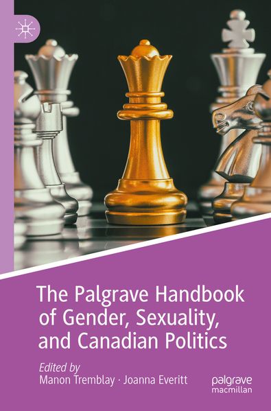 The Palgrave Handbook of Gender Sexuality and Canadian Politics