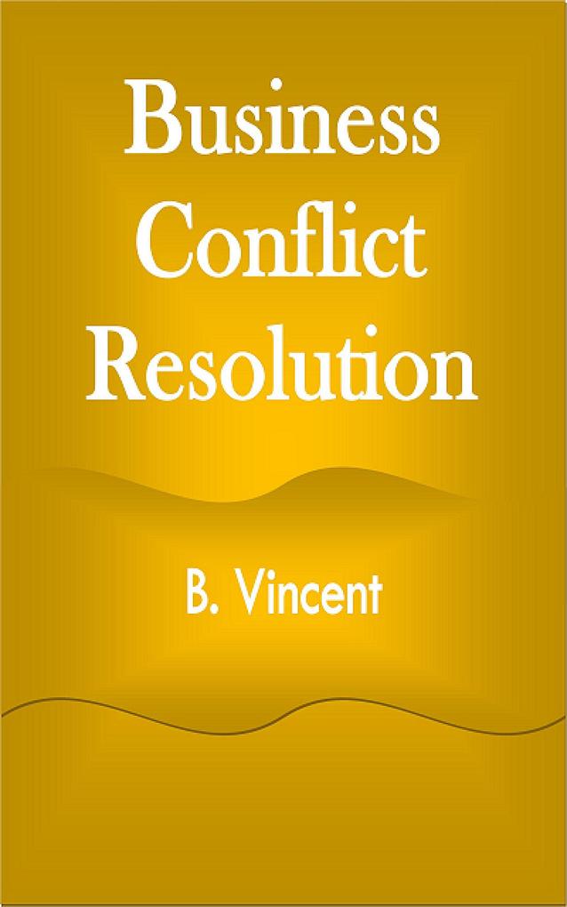 Business Conflict Resolution