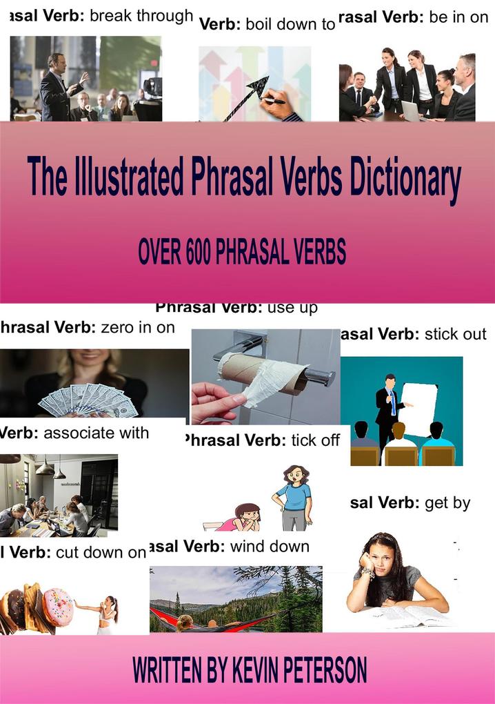 The Illustrated Phrasal Verb Dictionary (Speak English Group)