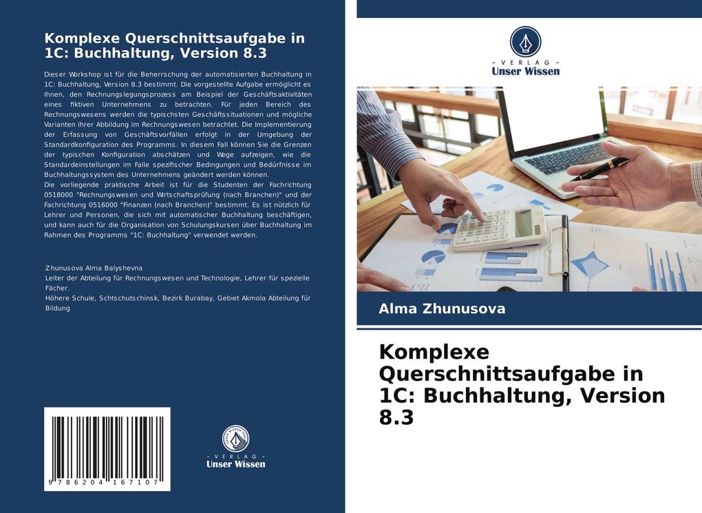 Komplexe Querschnittsaufgabe in 1C: Buchhaltung Version 8.3