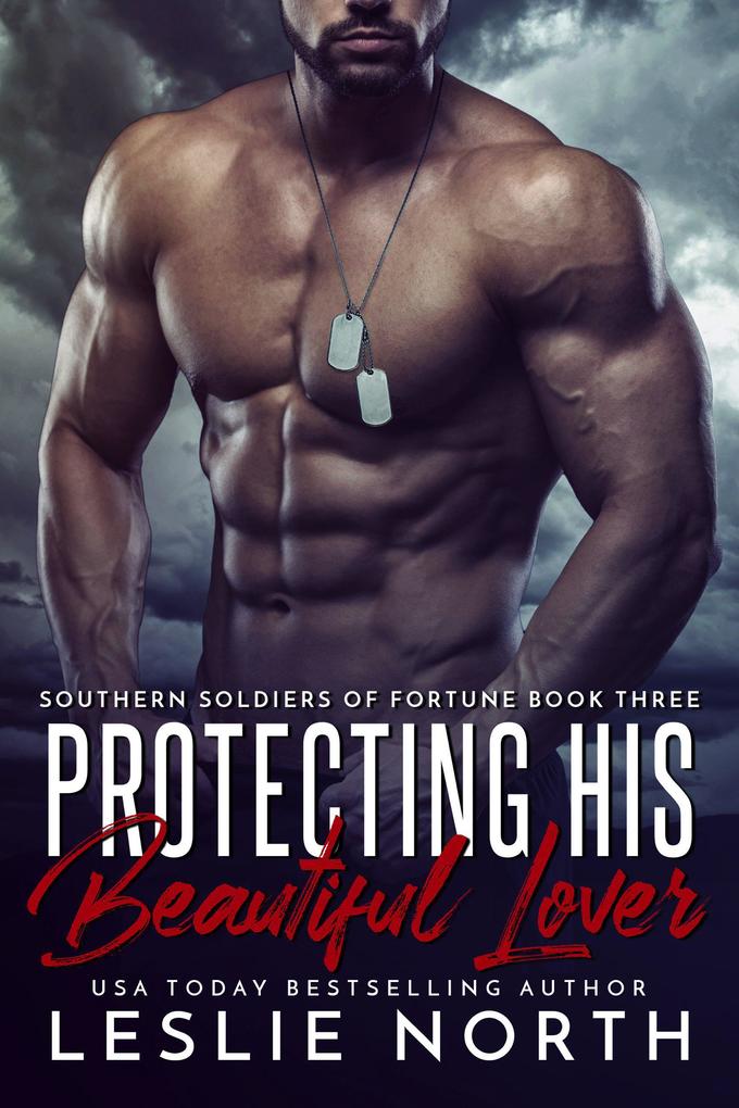 Protecting His Beautiful Lover (Southern Soldiers of Fortune #3)