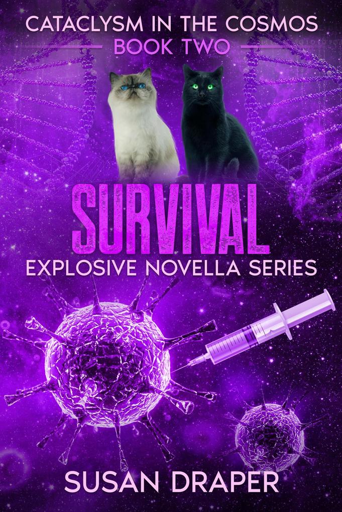 Survival (Cataclysm in the Cosmos #2)