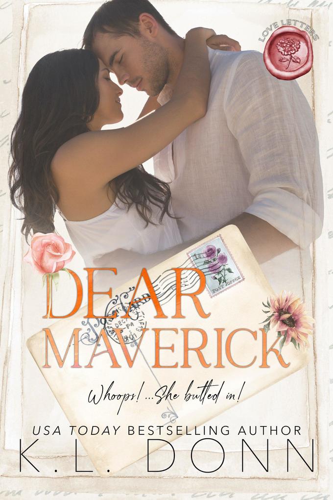 Dear Maverick (Love Letters #3)