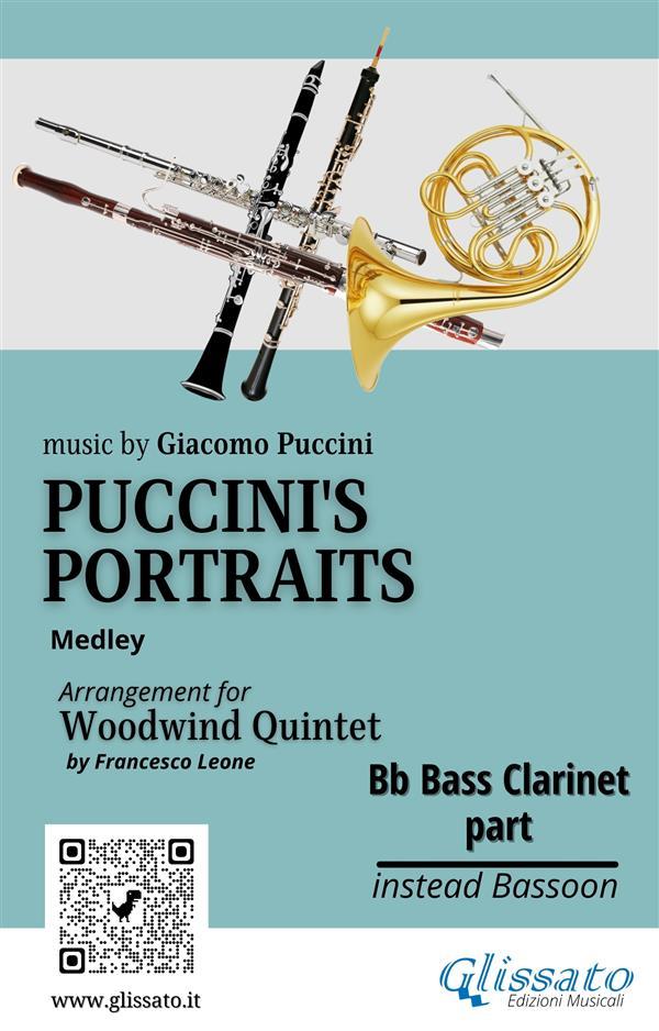 Bb Bass Clarinet (instead Bassoon) part of Puccini‘s Portraits for Woodwind Quintet