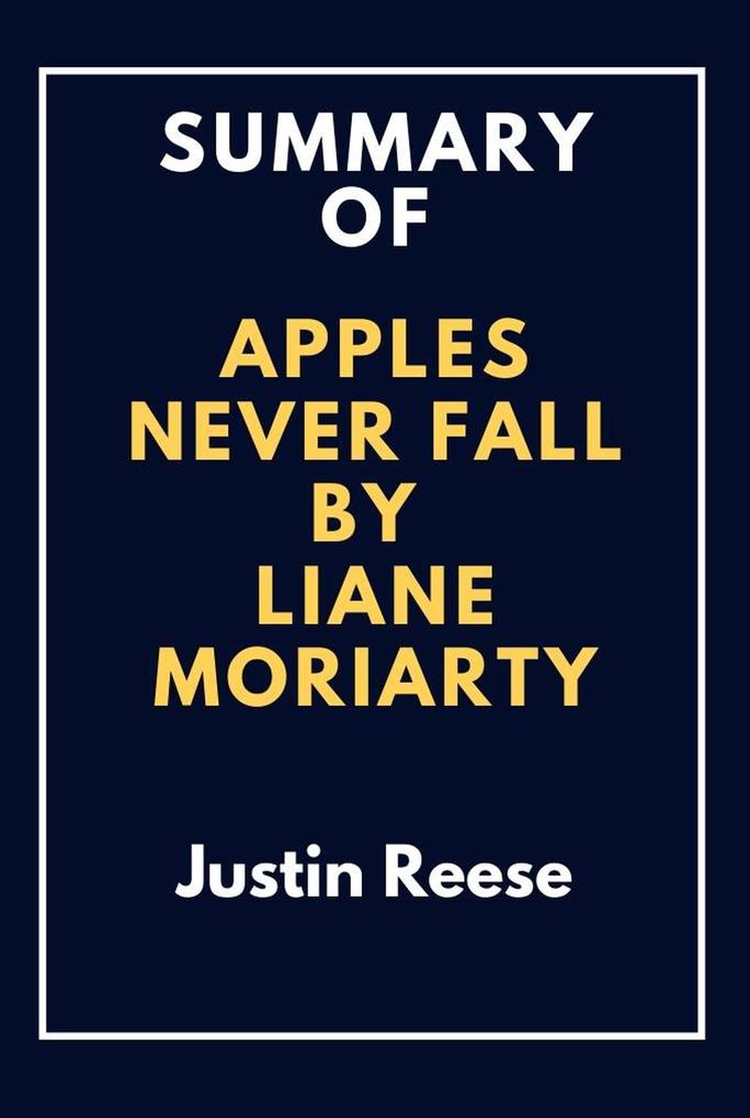 Summary of Apples Never Fall by Liane Moriarty