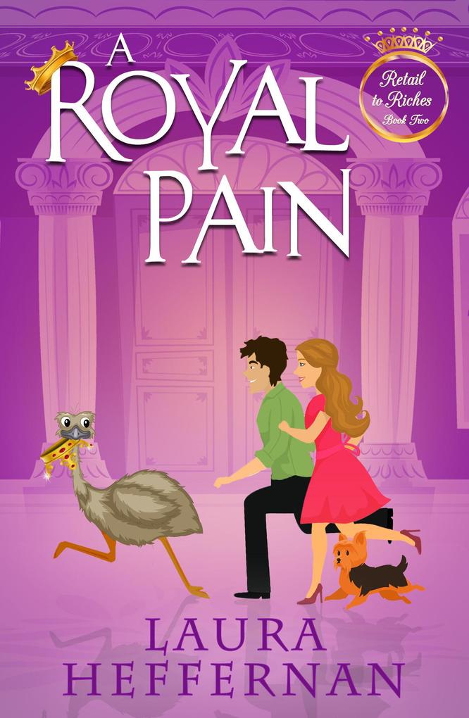 A Royal Pain (Retail to Riches #2)