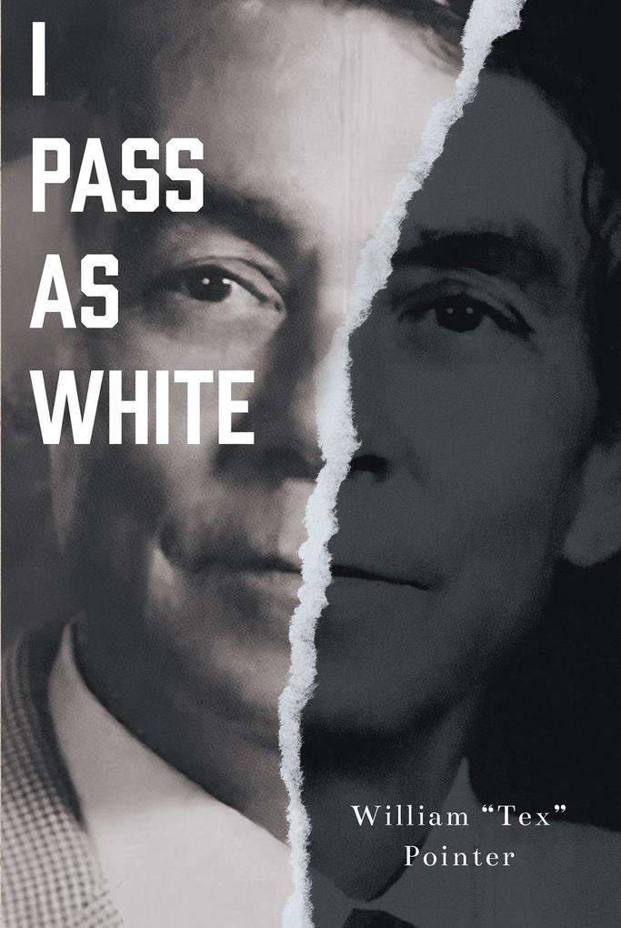 I Pass as White