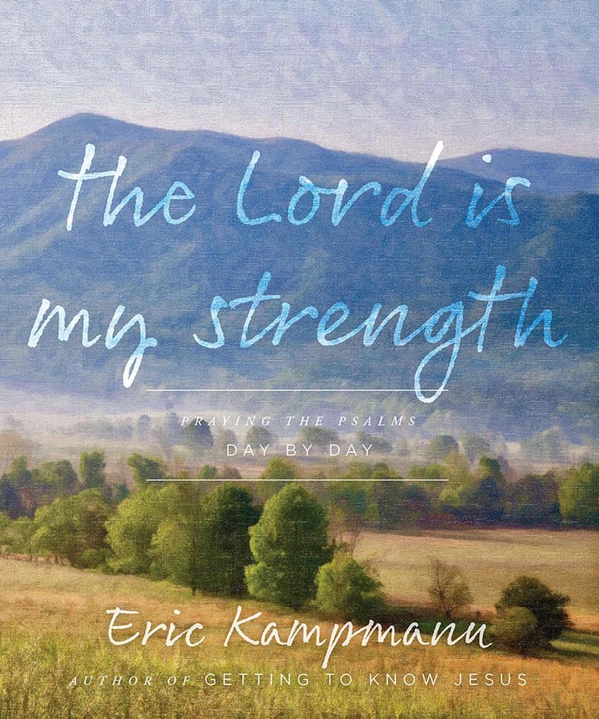 Lord is My Strength