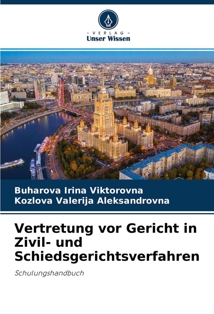 Vertretung vor Gericht in Zivil- und Schiedsgerichtsverfahren