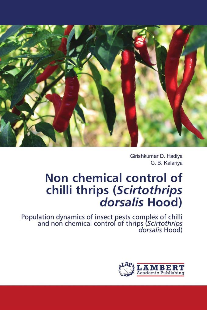 Non chemical control of chilli thrips (Scirtothrips dorsalis Hood)