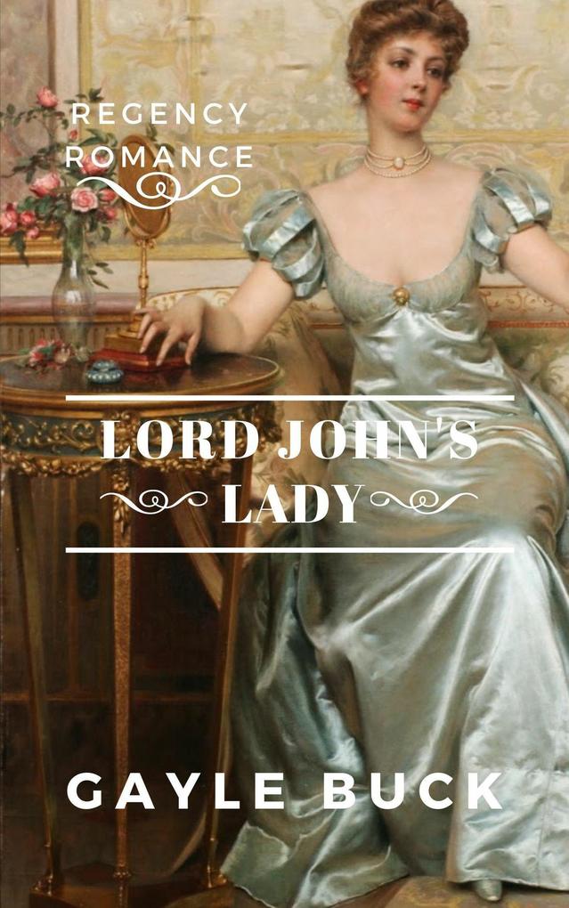 Lord John‘s Lady