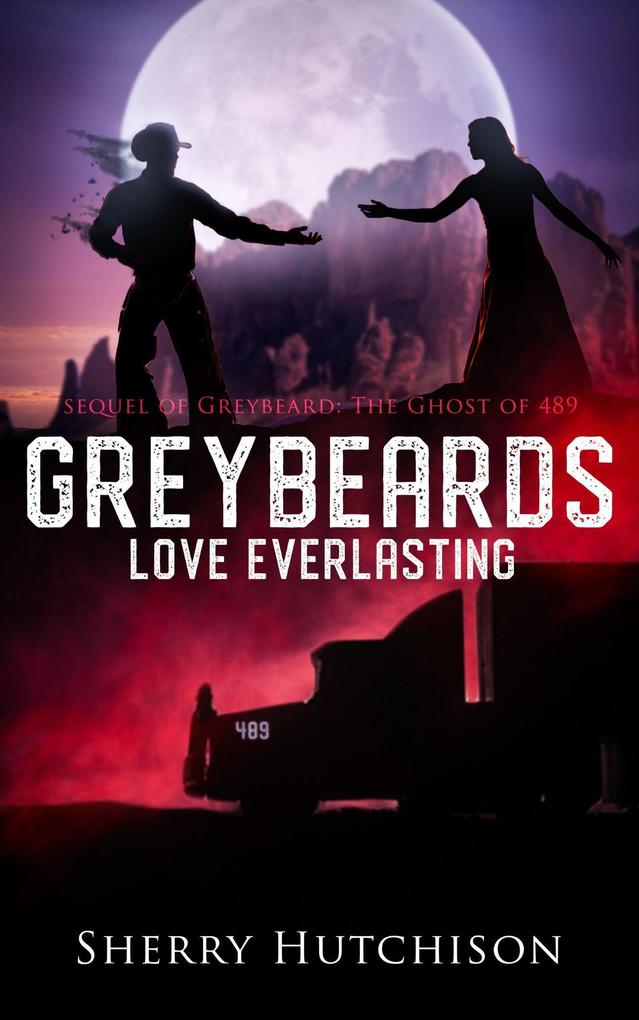 Greybeards Love Everlasting (Greybeard Series)