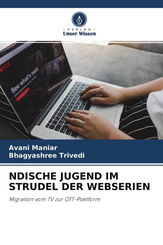 NDISCHE JUGEND IM STRUDEL DER WEBSERIEN