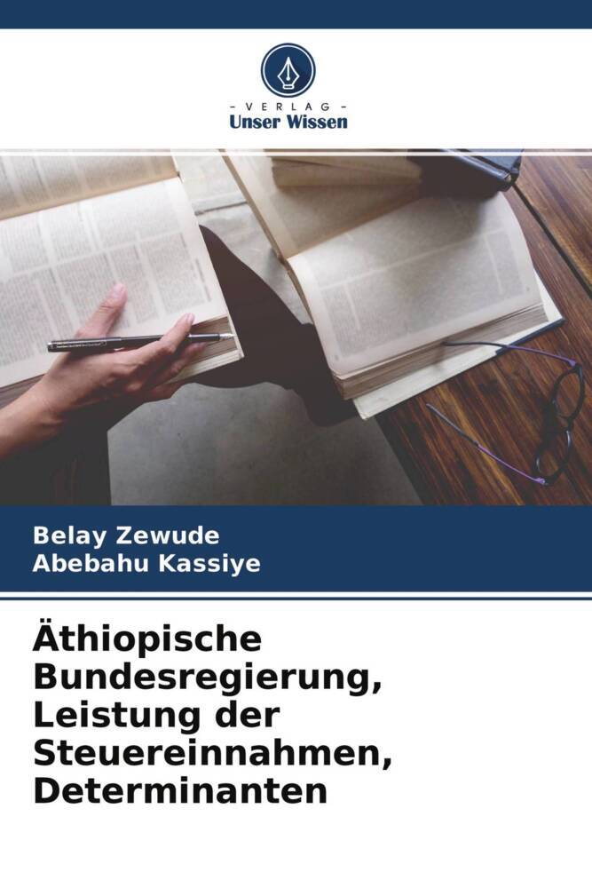 Äthiopische Bundesregierung Leistung der Steuereinnahmen Determinanten