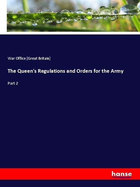 The Queen‘s Regulations and Orders for the Army