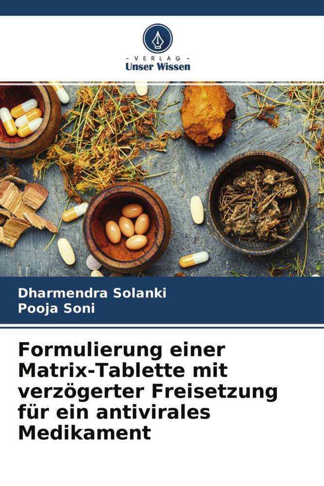 Formulierung einer Matrix-Tablette mit verzögerter Freisetzung für ein antivirales Medikament