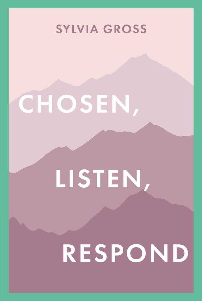 Chosen Listen Respond