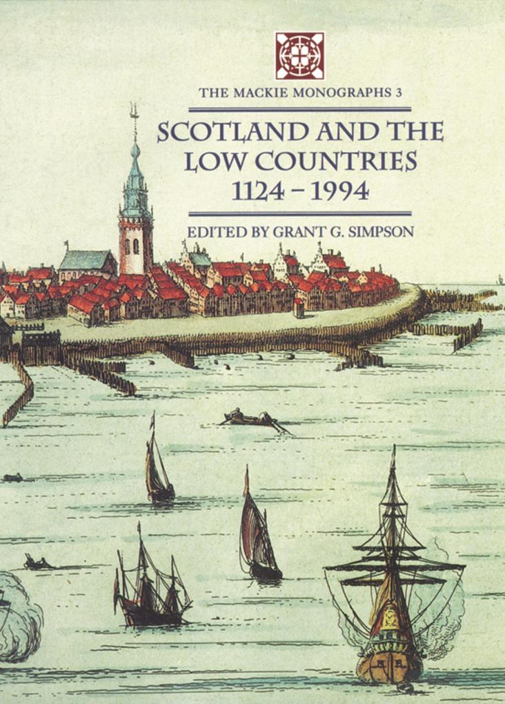 Scotland and the Low Countries 1124-1994