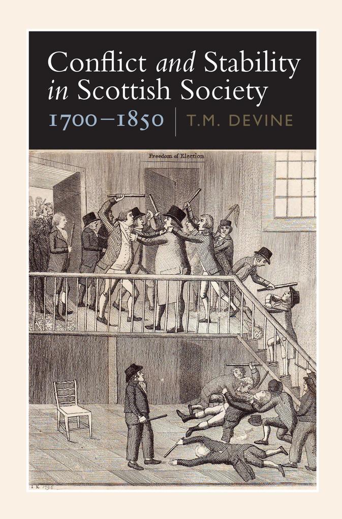 Conflict and Stability in Scottish Society 1700-1850