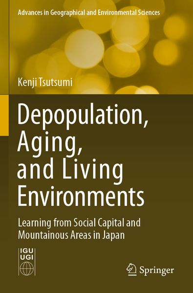 Depopulation Aging and Living Environments