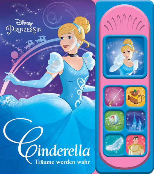 Image of Disney Prinzessin - Cinderella Träume werden wahr -Soundbuch - Pappbilderbuch mit 7 märchenhaften Geräuschen