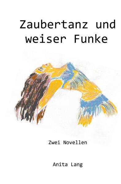 Image of Zaubertanz und weiser Funke