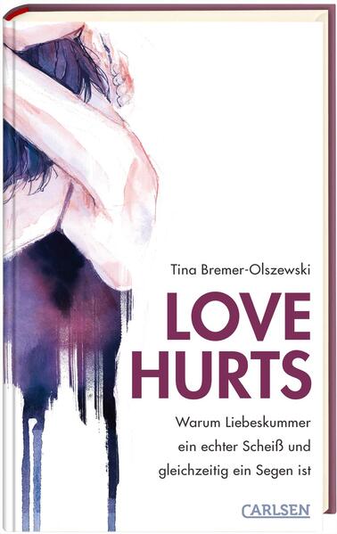 Image of Love hurts. Warum Liebeskummer ein echter Scheiß und gleichzeitig ein Segen ist