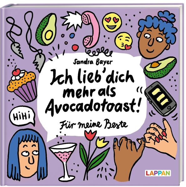 Image of Ich lieb' dich mehr als Avocado-Toast. Für meine Beste