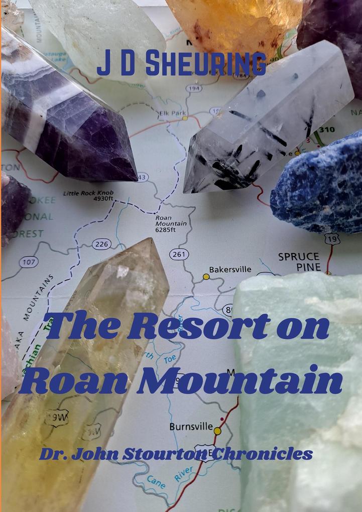 The Resort on Roan Mountain (Dr. John Stouton Chronicles)