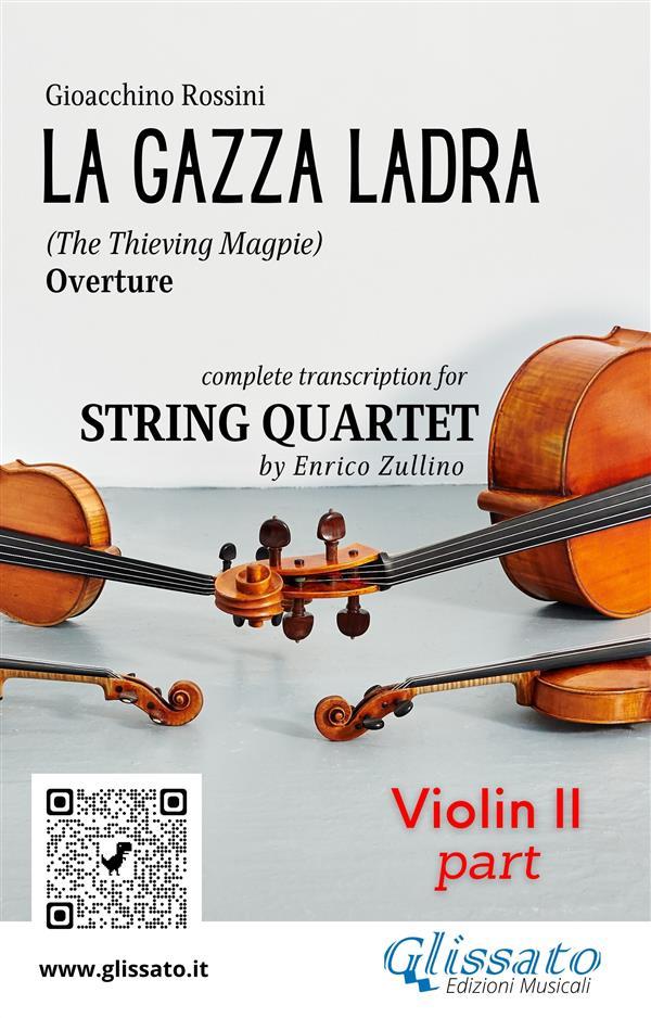 Rossini: La Gazza Ladra Overture - Violin II Part for String Quartet (Intermediate/Advanced Level)