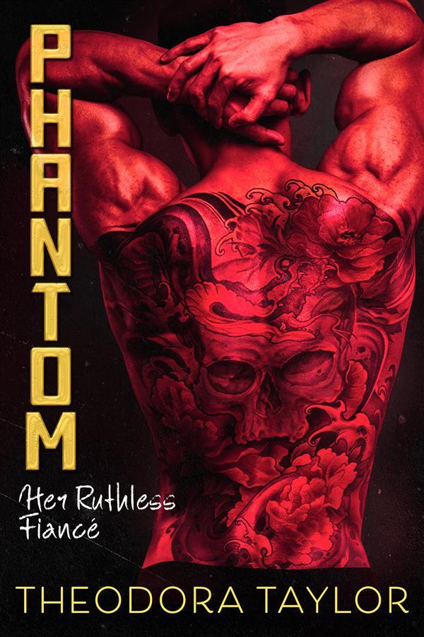 PHANTOM: Her Ruthless Fiancé