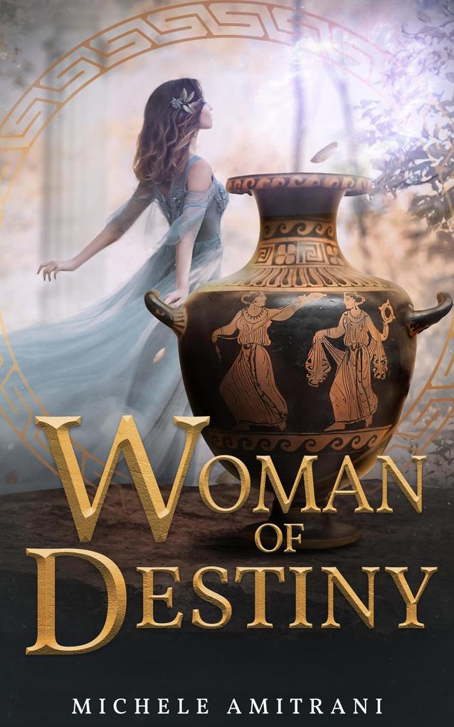 Woman of Destiny (Rebels of Olympus #1)